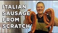 Making Italian Sausage, from Scratch - Complete Step-by-Step Guide and Recipe