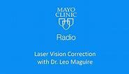 LASIK surgery: Mayo Clinic Radio