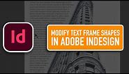 InDesign - Modify & Customise Text Frame Shape Easily [ADJUST, COMBINE, ADD POINTS]