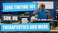 Lens Tinting 101: Sun Lenses, UV, Gradients, Therapeutics, and More