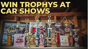HOW TO WIN TROPHYS AT CAR SHOWS - 9 Tips to Win Best of Show