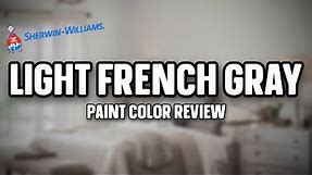 Paint Colors For 2021 | Light French Gray Sherwin Williams | Interior Design