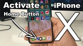 How to Activate the Home Button on the iPhone X