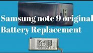 Samsung galaxy note 9 original Battery Replacement #geetu phones ✅👍