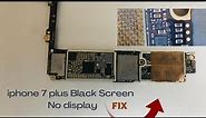iPhone 7 plus Black Screen No Display Fix!Blank Screen