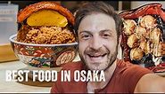 Ultimate Osaka Japan Food Tour! Dotonbori Street Food! GIANT Unadon Day 2 | Jeremy Jacobowitz