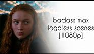 Badass Max Scenes [Stranger Things] | 1080p Logoless