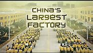 China's Largest Factory - Living Where You Work (Full Documentary)