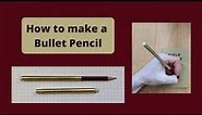 How to make a Brass Bullet Pencil Holder.