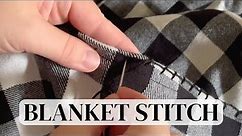 How to Sew Blanket Stitch Edging | Blanket Stitch Tutorial