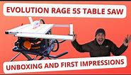 Evolution Rage 5 S table saw. unboxing, set up and first impressions.