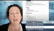 Functional Requirements and Specifications: A Quick Tutorial