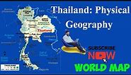 Thailand Map with Physical Features, Physical Geography of Thailand, Thailand Map 2023