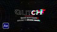 Create 3 Fast Popular Glitch Effects | After Effects Tutorial