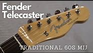 Best Fenders Ever - Fender Telecaster Traditional 60s Review - Made in Japan.