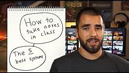 How to Take Notes in Class: The 5 Best Methods - College Info Geek