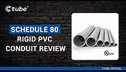 Ctube Schedule 80 Rigid PVC Conduit: What is it and How is it Used?
