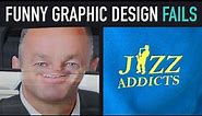 Funny Graphic Design FAILS 2021 - Stupidity at its best