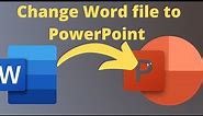 How to convert Microsoft Word to powerpoint Presentation| Convert Word Document to PowerPoint