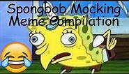 sPongeBob mocKing meMe comPilAtion