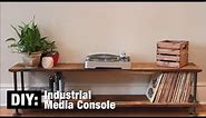 DIY: Industrial Media Console