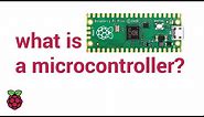 What is a microcontroller? ft. Raspberry Pi Pico