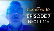 Episode 7 | Next Time Trailer | Can You Hear Me? | Doctor Who: Series 12