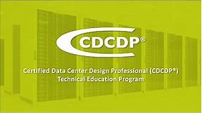 Certified Data Center Design Professional (CDCDP®) Program Introduction