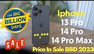 iPhone 13 Pro and 14 Pro & Pro Max Big Price Drop | Flipkart BBD Sale 2023 |Amazon Great Indian sale