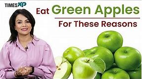 Green Apples Health Benefits | Cancer, Diabetes & Weight Loss Green Apples Can Help | TimesXP