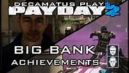 Payday 2 Bobblehead Bob and It Takes a Pig Achievement Guide