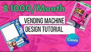 How to make Custom Vending Machine Designs-Templates-Using Canva for all Holidays and Celebrations