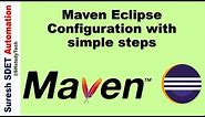 Maven Eclipse Configuration | How to install Maven in Eclipse IDE | Selenium Maven Eclipse