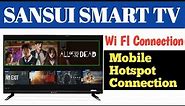 SANSUI Tv Wi fi Connection // SANSUI Tv Mobile Hotspot Connection