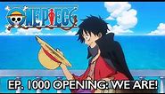 ONE PIECE | Episode 1000 Special Opening | We Are!