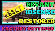HOW TO RESTORE FACTORY DEFAULT (RESET) DEVANT / HISENSE SMART TV