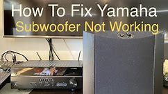 🇦🇺 How To Fix Yamaha Subwoofer Not Working