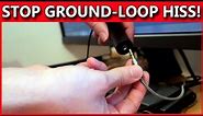 Using a cheap Ground Loop Noise Isolator to remove horrible hissing!