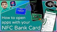 Use Smart NFC Chips in your Bank Cards to Open Apps