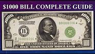 $1000 Dollar Bill Complete Guide - What Are They, How Much Are They Worth And Why?