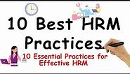 Mastering HRM: 10 Best Practices for Effective Human Resources Management