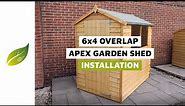 6 x 4 Overlap Apex Shed Installation