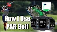 PAR Golf Tutorial | Simple Golf Shot tracking via Apple Watch or Phone