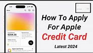How To Apply For Apple Credit Card (2024)