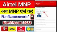 Airtel में MNP कैसे करें | Airtel MNP Sim Activation New Process 2023 | Airtel MNP Kaise Karen