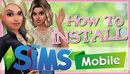 The Sims MOBILE APP | How To INSTALL on PC & ANDROID Tutorial