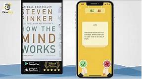 Summary of How the Mind Works By Steven Pinker How do our minds gain consciousness and function
