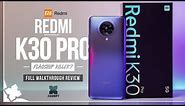 RedMi- K30 Pro (FULL REVIEW!) THE 2020 flagship killer? [Xiaomify]