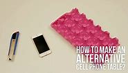 Easy Way To Make An Alternative Cell Phone Table