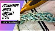 How to Foundation Single Crochet | SLOW INSTRUCTIONS | Single Crochet Chainless Foundation Stitch